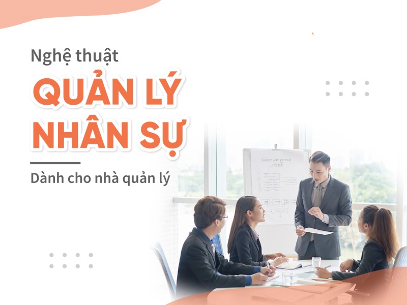 Nghệ thuật quản lý nhân sự